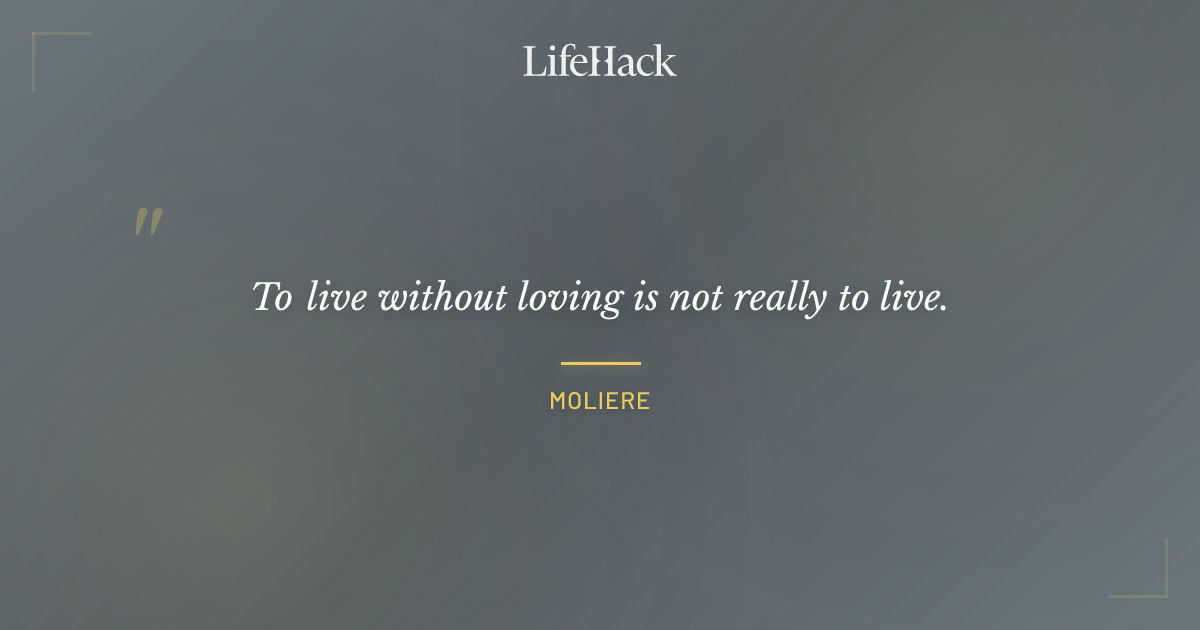 Quote by Moliere