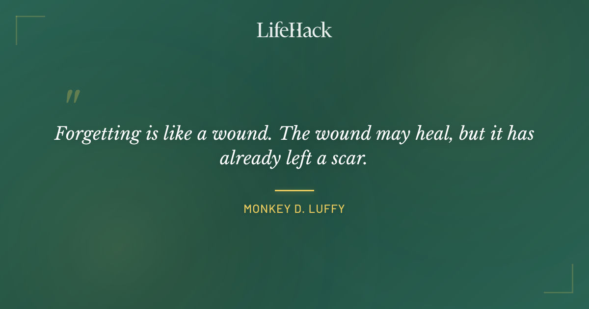 Quote by Monkey D. Luffy