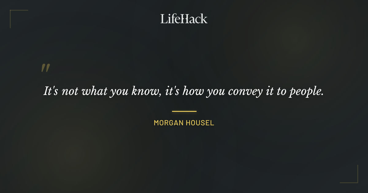 Quote by Morgan Housel