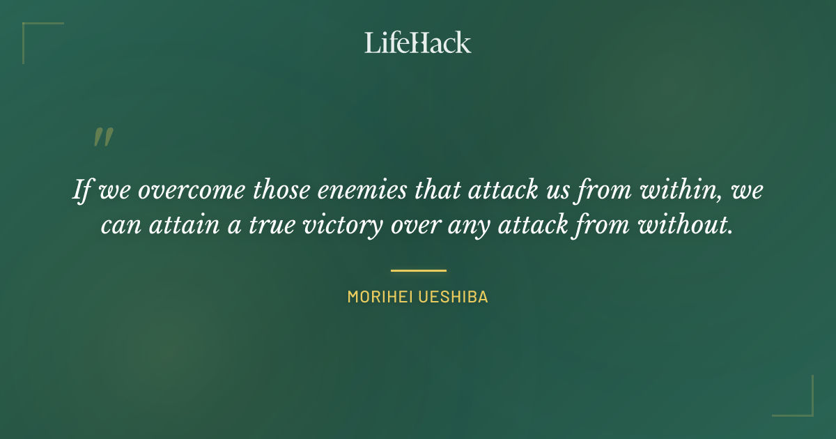 Quote by Morihei Ueshiba
