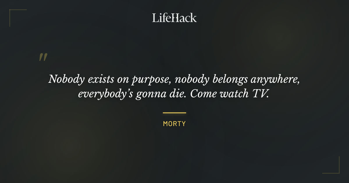 Quote by Morty