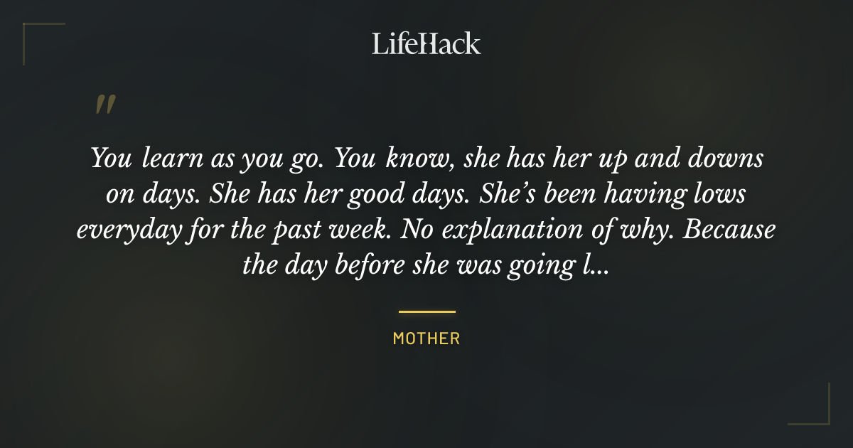 Quote by Mother