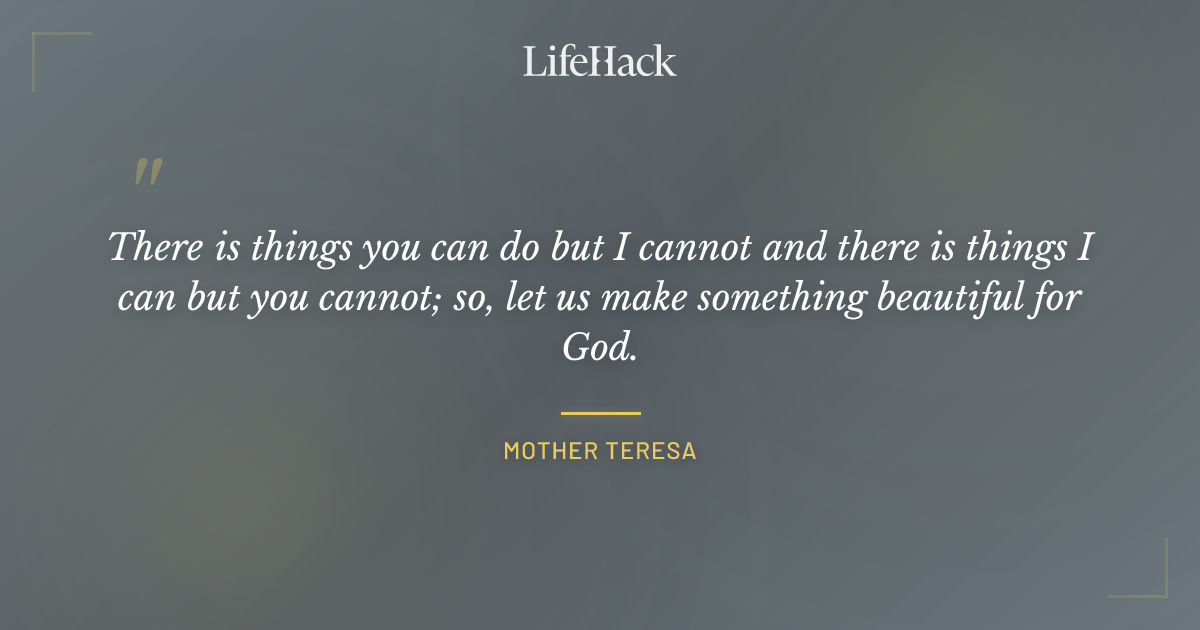 Quote by Mother Teresa