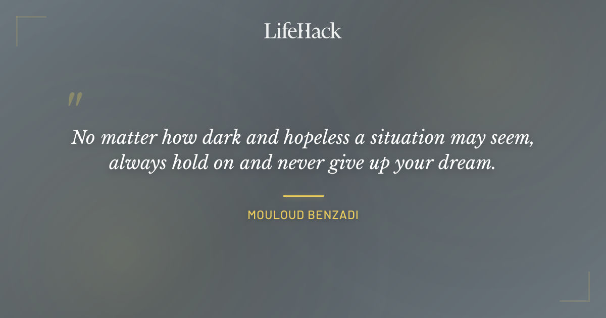 Quote by Mouloud Benzadi