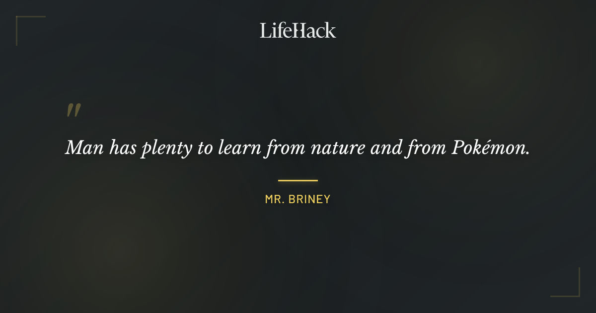 Quote by Mr. Briney