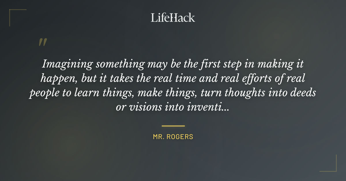 Quote by Mr. Rogers