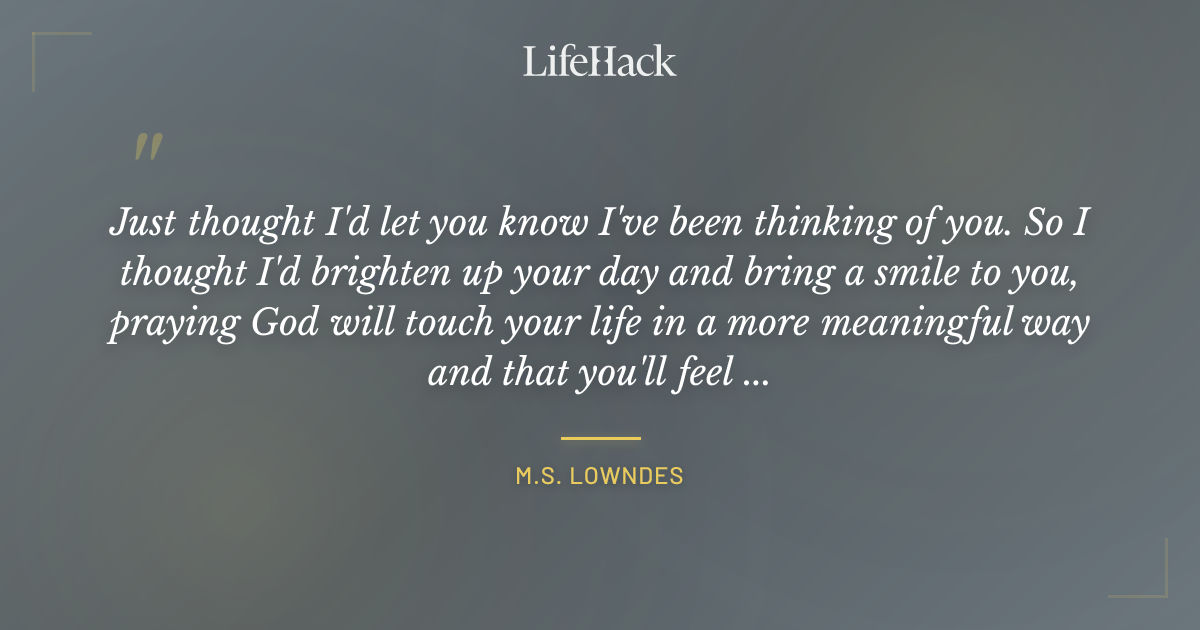 Quote by M.S. Lowndes