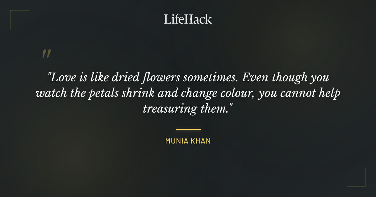 Quote by Munia Khan