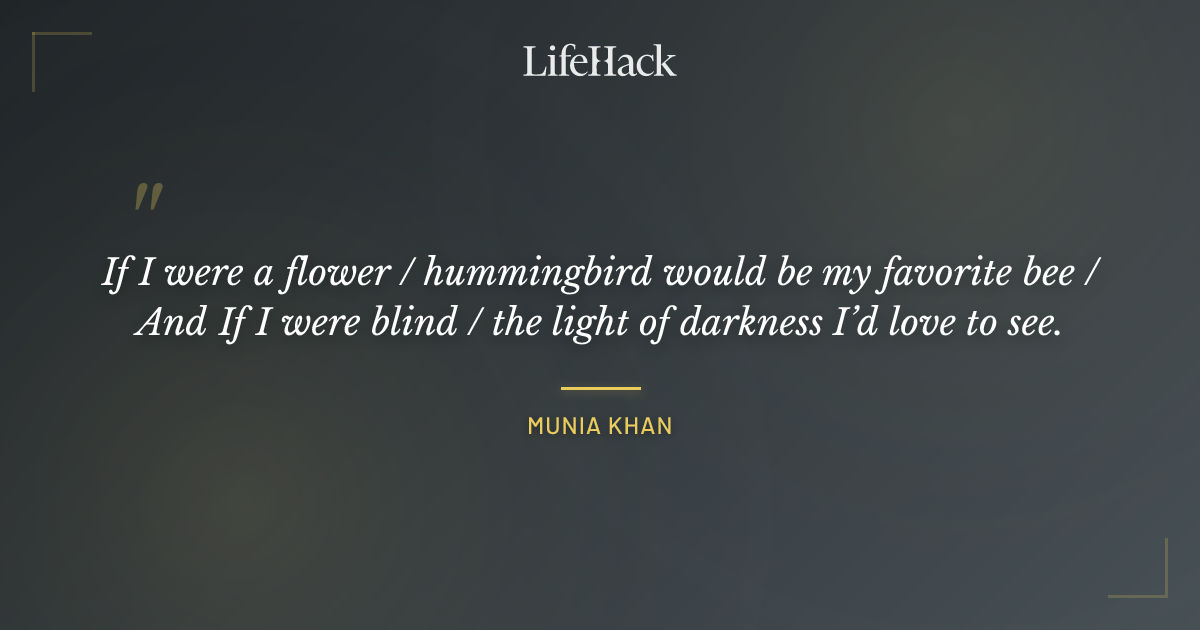 Quote by Munia Khan