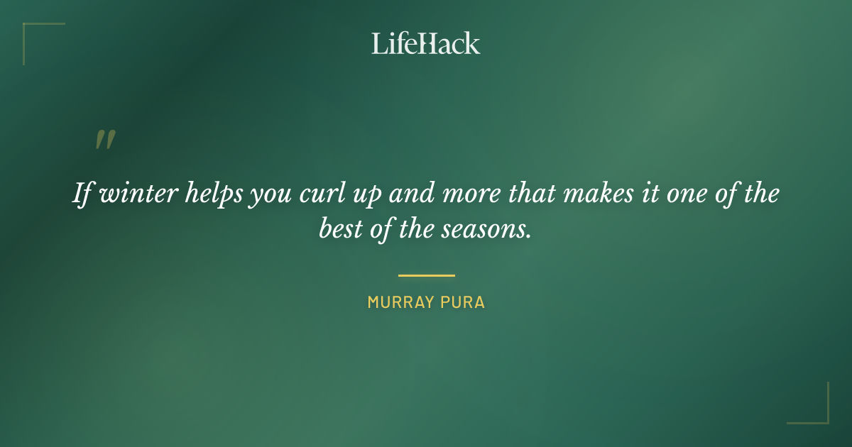 Quote by Murray Pura