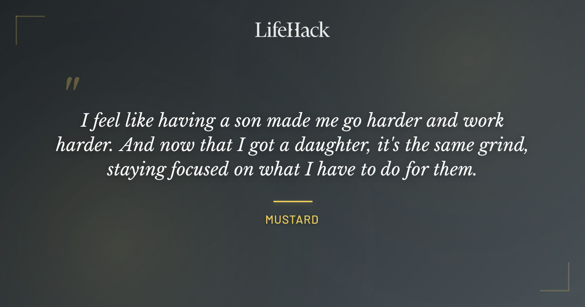 Quote by Mustard