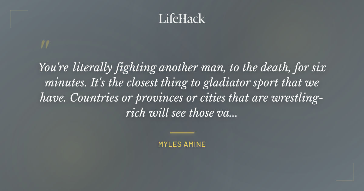 Quote by Myles Amine