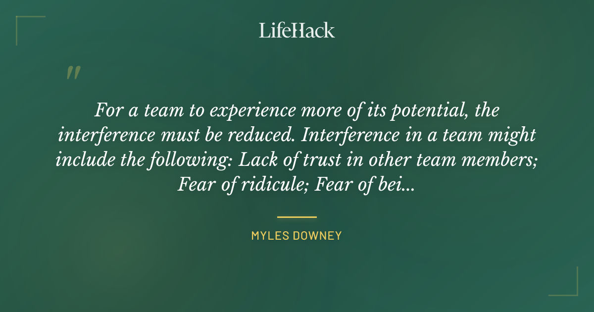 Quote by Myles Downey