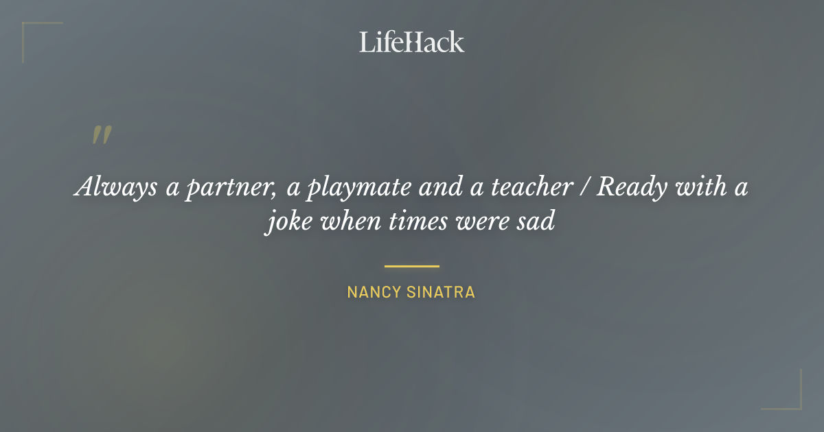 Quote by Nancy Sinatra