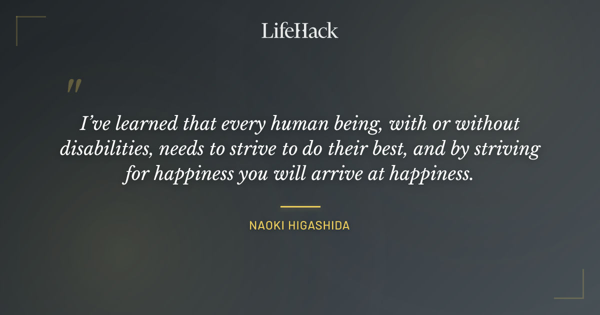 Quote by Naoki Higashida