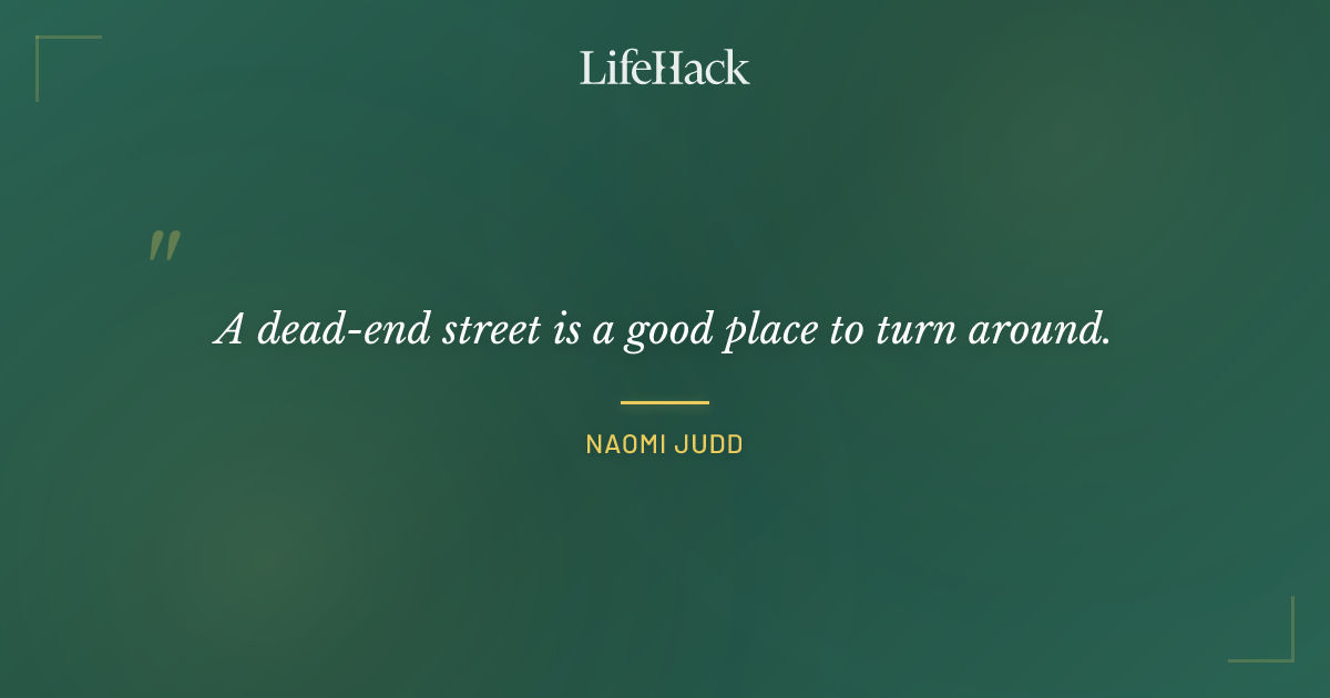Quote by Naomi Judd
