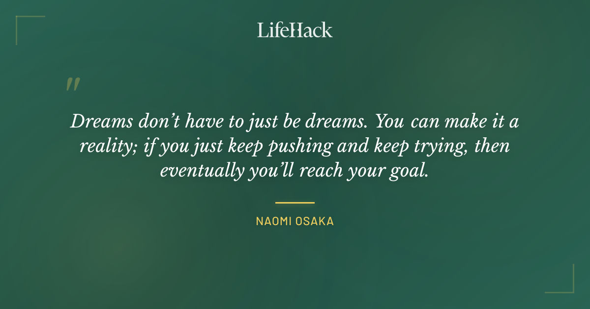 Quote by Naomi Osaka