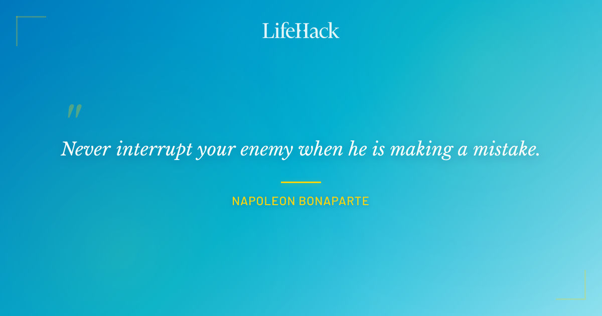 Quote by Napoleon Bonaparte
