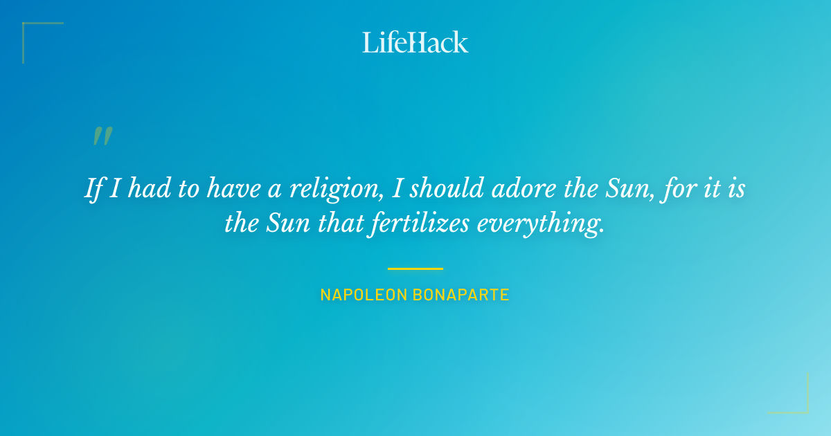 Quote by Napoleon Bonaparte