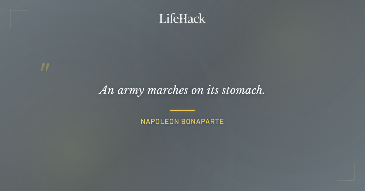 Quote by Napoleon Bonaparte
