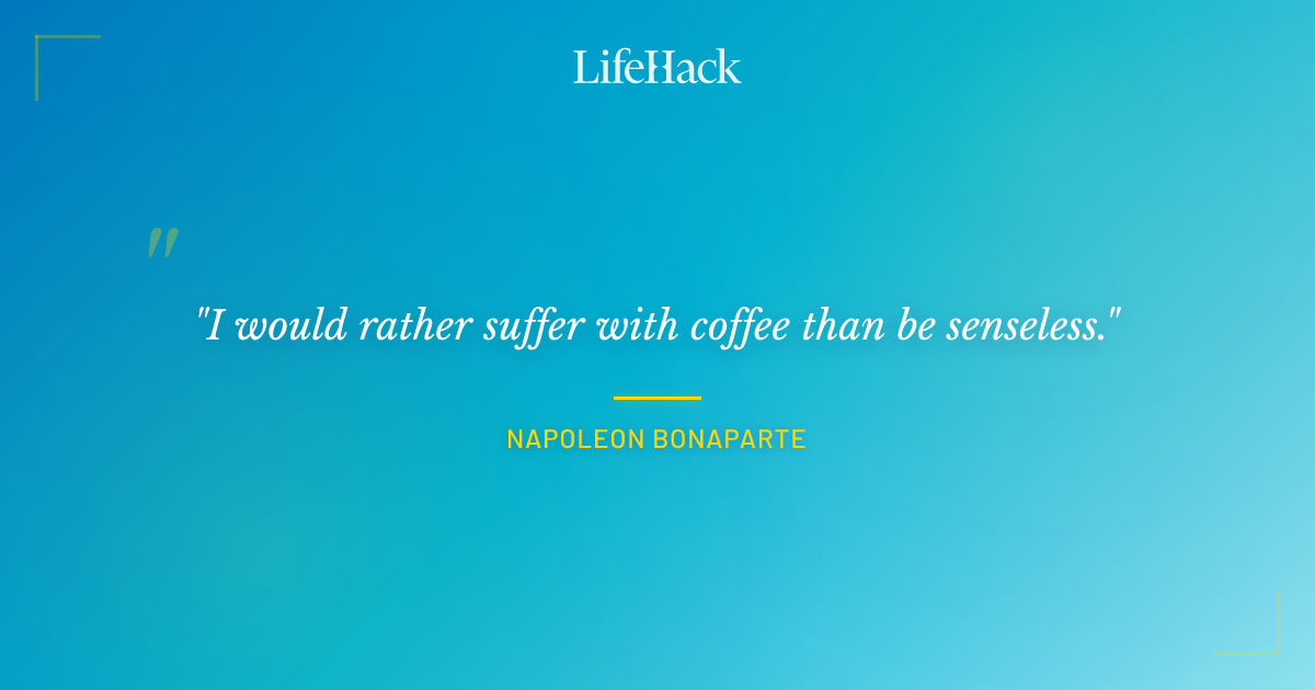 Quote by Napoleon Bonaparte