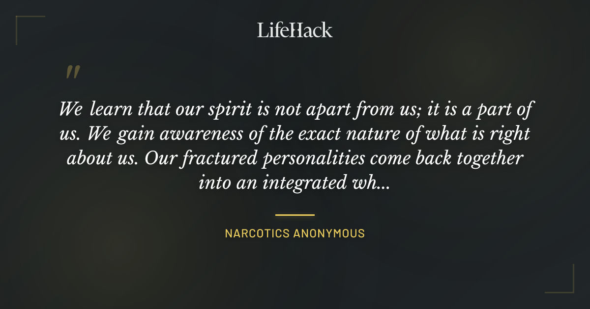 Quote by Narcotics Anonymous