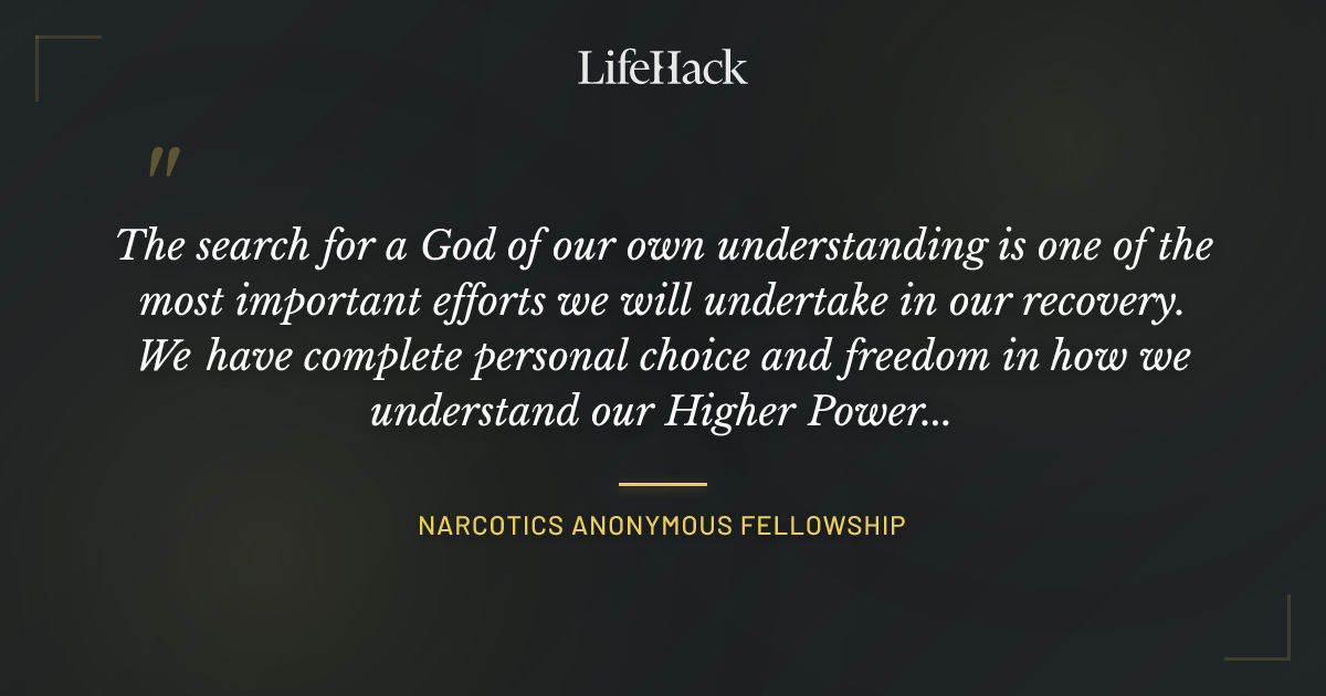 Quote by Narcotics Anonymous Fellowship