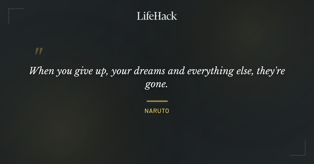 Quote by Naruto