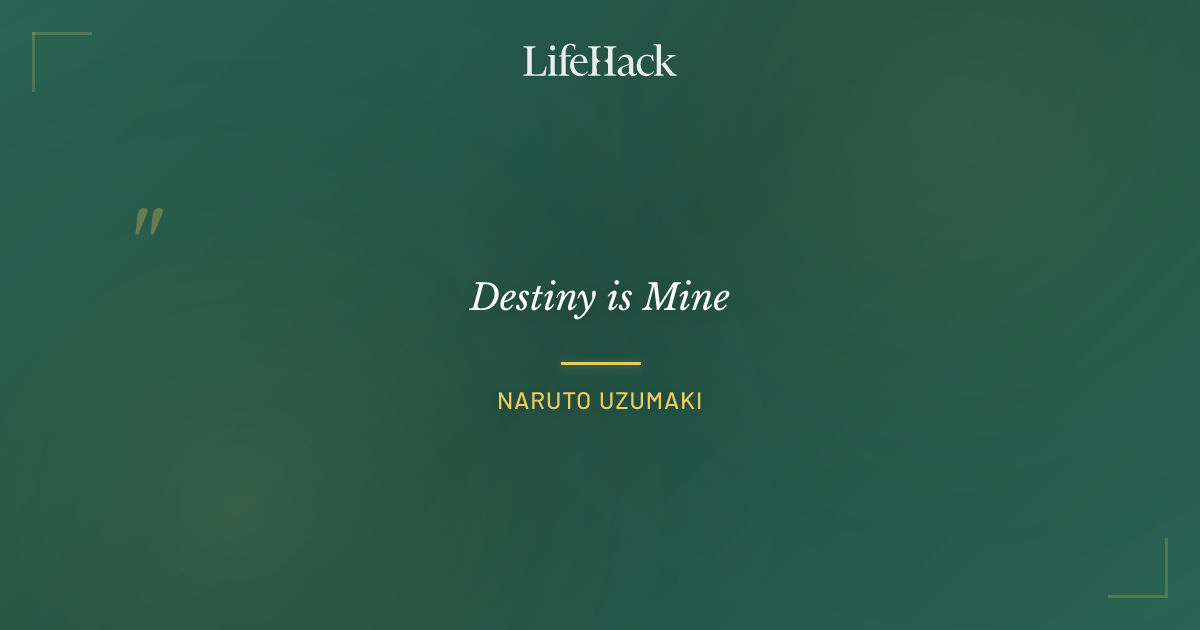 Quote by Naruto Uzumaki