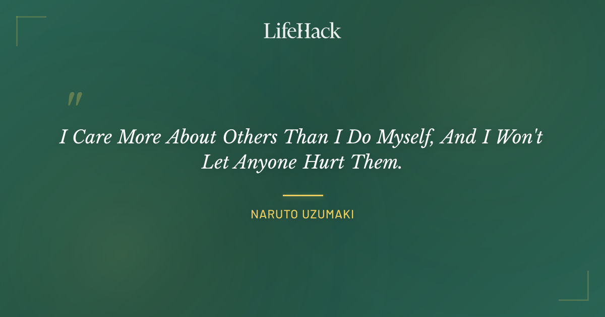 Quote by Naruto Uzumaki
