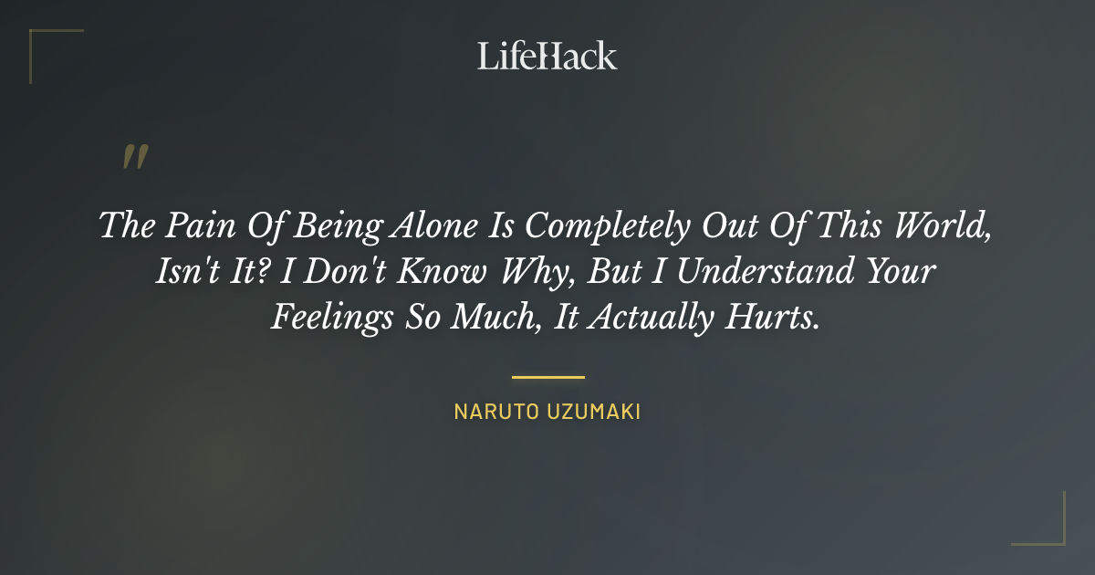 Quote by Naruto Uzumaki