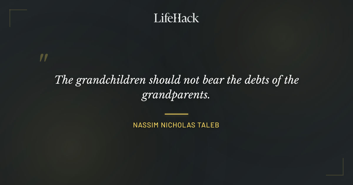 Quote by Nassim Nicholas Taleb
