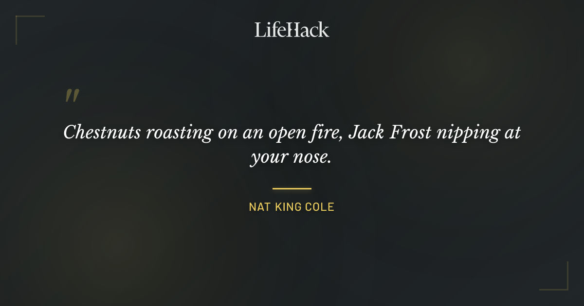 Quote by Nat King Cole