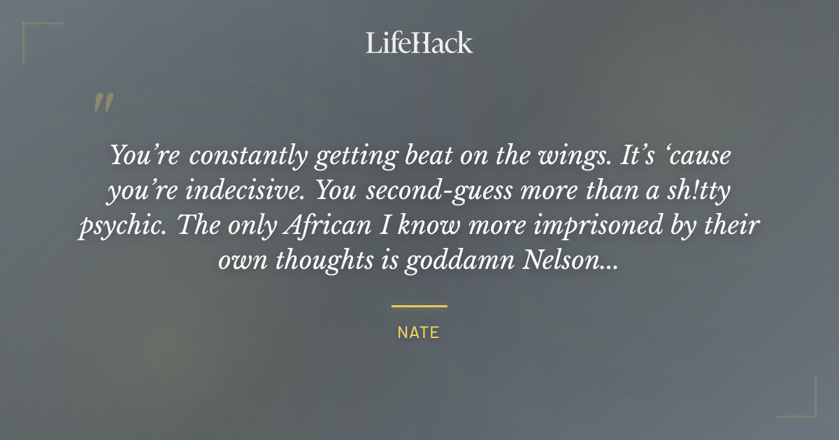 Quote by Nate