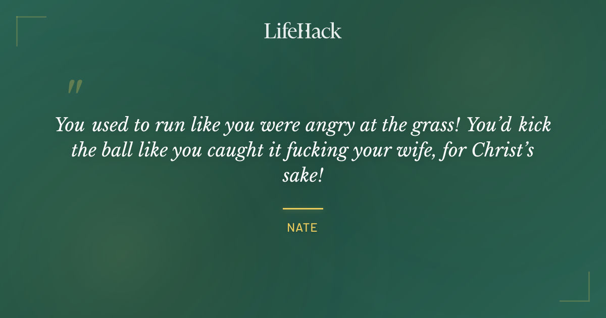 Quote by Nate