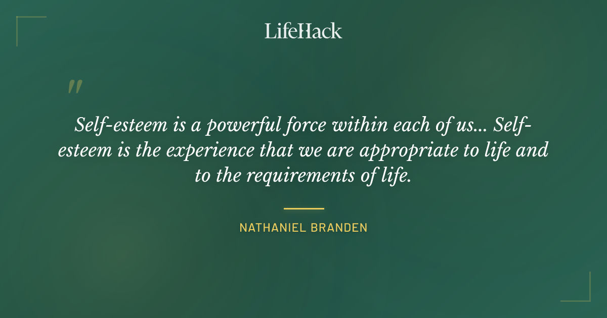 Quote by Nathaniel Branden