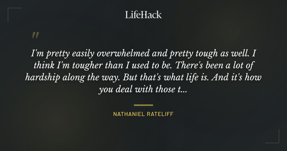 Quote by Nathaniel Rateliff