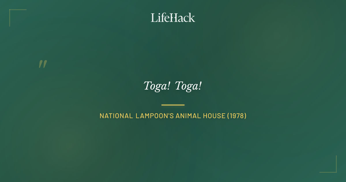 Quote by National Lampoon's Animal House (1978)