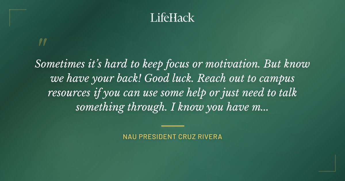 Quote by NAU President Cruz Rivera