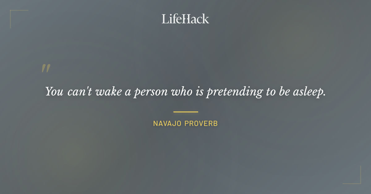 Quote by Navajo Proverb