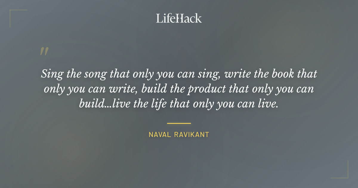 Quote by Naval Ravikant
