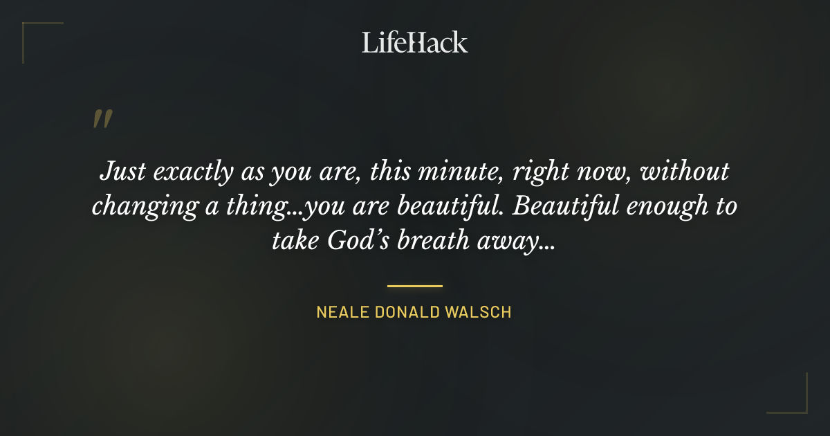 Quote by Neale Donald Walsch