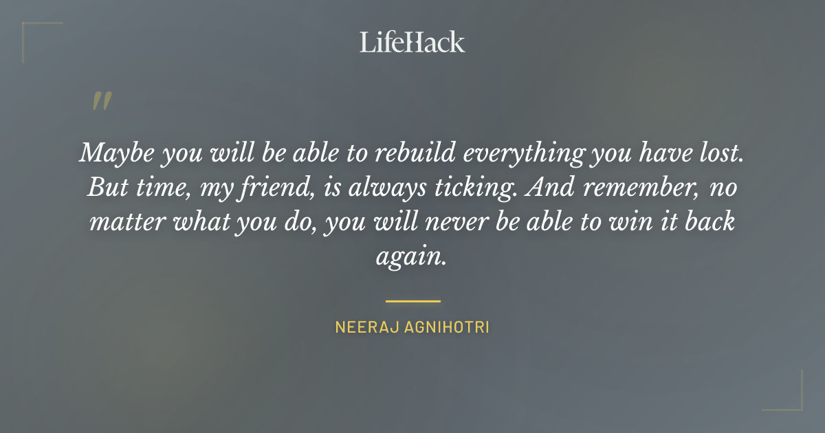 Quote by Neeraj Agnihotri