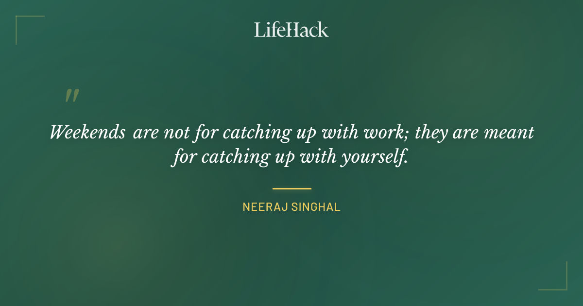 Quote by Neeraj Singhal