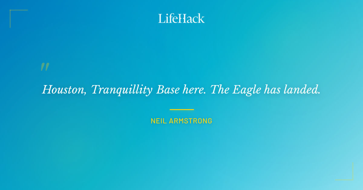 Quote by Neil Armstrong
