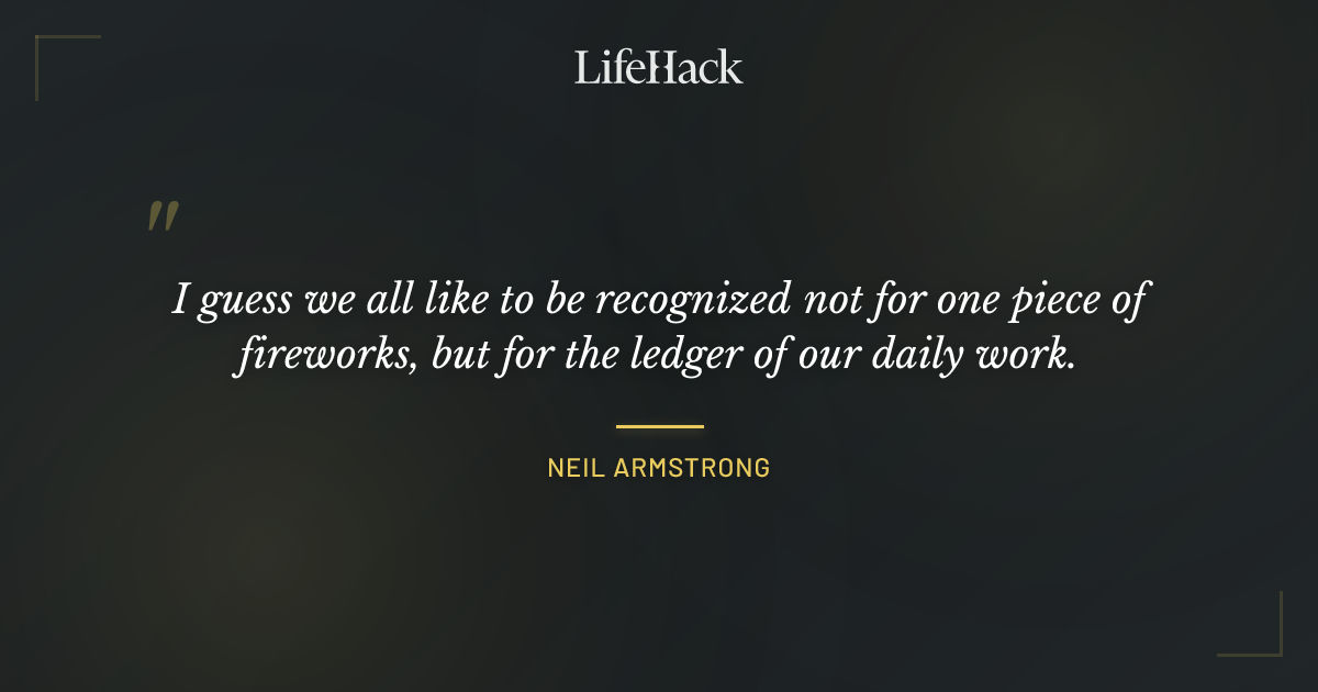 Quote by Neil Armstrong