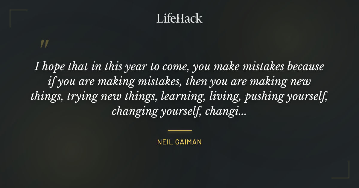 Quote by Neil Gaiman