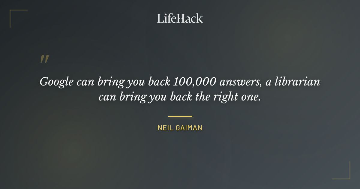 Quote by Neil Gaiman