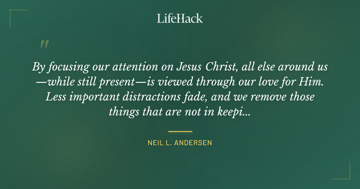Quote by Neil L. Andersen