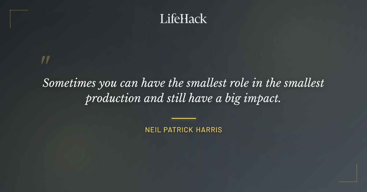 Quote by Neil Patrick Harris